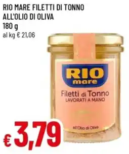Famila Rio mare filetti di tonno all'olio di oliva offerta