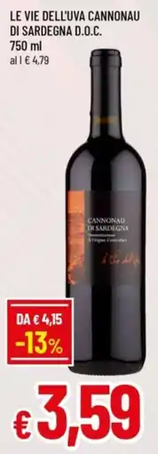 Famila Le vie dell'uva cannonau di sardegna d.o.c. offerta
