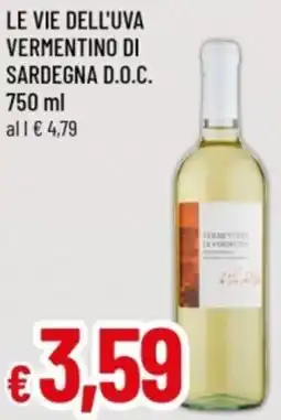 Famila Le vie dell'uva vermentino di sardegna d.o.c. offerta