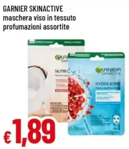 Famila GARNIER SKINACTIVE maschera viso in tessuto profumazioni assortite offerta