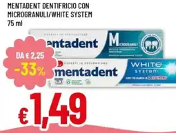 Famila Mentadent dentifricio con microgranuli/white system offerta