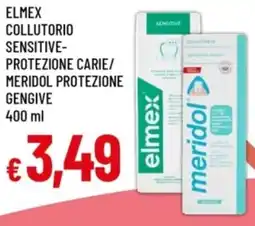 Famila Elmex collutorio sensitive- protezione carie/ meridol protezione gengive offerta