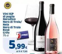 Sigma Vini IGP di puglia Nerodivo Nero di Troia/ Nela Nero di Troia Rosé Crifo offerta