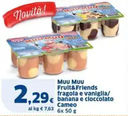 Sigma Muu Muu Fruit&Friends fragola e vaniglia/ banana e cioccolato Cameo offerta