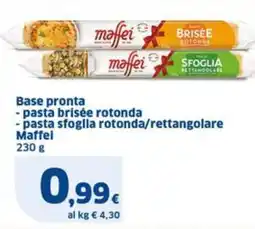 Sigma Base pronta - pasta brisée rotonda - pasta sfoglia rotonda/rettangolare Maffei offerta