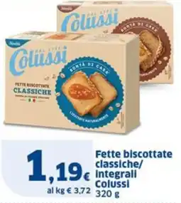 Sigma Fette biscottate classiche/ Integrall Colussi offerta