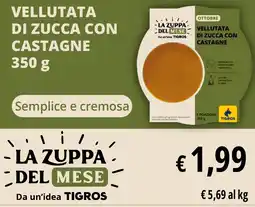 Tigros Vellutata di zucca con castagne offerta