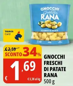 Tigros Gnocchi freschi di patate RANA offerta