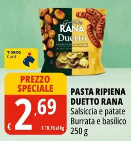 Tigros Pasta ripiena duetto RANA offerta