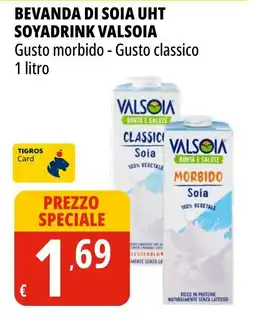 Tigros Bevanda di soia uht soyadrink VALSOIA offerta