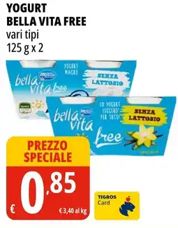Tigros Yogurt BELLA VITA FREE offerta