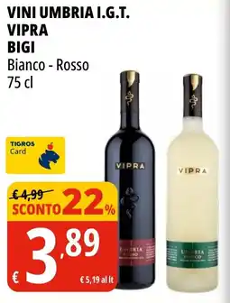 Tigros Vini umbria i.g.t. vipra BIGI offerta