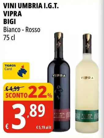 Tigros Vini umbria i.g.t. vipra BIGI offerta