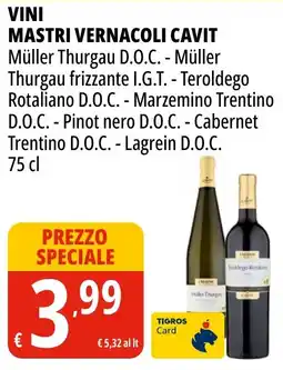 Tigros Vini mastri vernacoli CAVIT offerta