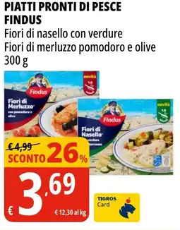 Tigros Piatti pronti di pesce FINDUS offerta