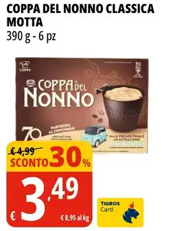 Tigros Coppa del nonno classica MOTTA offerta