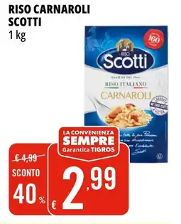 Tigros Riso carnaroli SCOTTI offerta