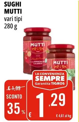Tigros Sughi MUTTI offerta