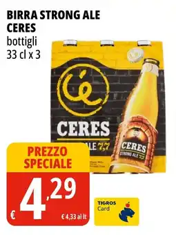 Tigros Birra strong ale CERES offerta