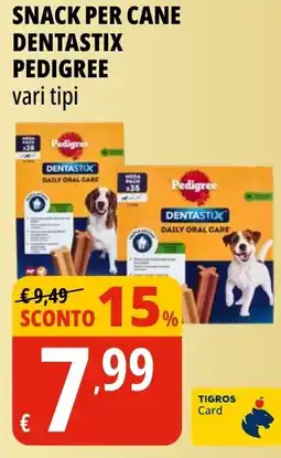 Tigros Snack per cane dentastix PEDIGREE offerta