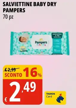 Tigros Salviettine baby dry PAMPERS 70 pz offerta