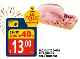 Tigros Prosciutto cotto alta qualità GRAN TENERONE offerta