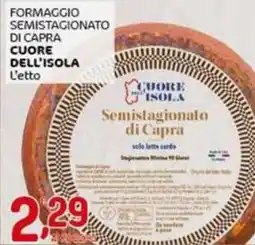 Crai Formaggio semistagionato di capra CUORE DELL'ISOLA offerta
