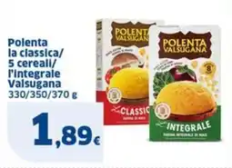 Sigma Polenta la classica/ 5 cereali/ l'integrale Valsugana offerta