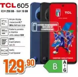 Expert TCL 605 ROM 256 GB - RAM 18 GB offerta