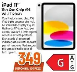 Expert iPad 11" 11th Gen Chip A16 Wi-Fi 128GB offerta