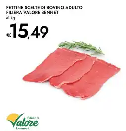 Bennet Fettine scelte di bovino adulto FILIERA VALORE BENNET offerta