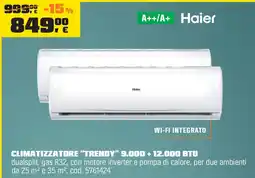 OBI Haier CLIMATIZZATORE "TRENDY" 9.000 + 12.000 BTU offerta
