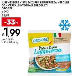 Bennet Il benessere virtù di zuppa leggerezza verdure con cereali integrali surgelati OROGEL offerta