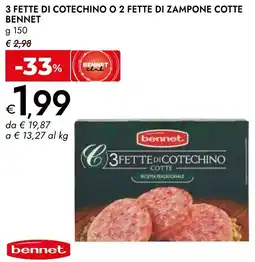Bennet 3 fette di cotechino o 2 fette di zampone cotte BENNET offerta