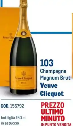 Metro Champagne Magnum Brut Veuve Clicquot offerta