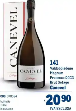 Metro Valdobbiadene Magnum Prosecco DOCG Brut Setage Canevel offerta