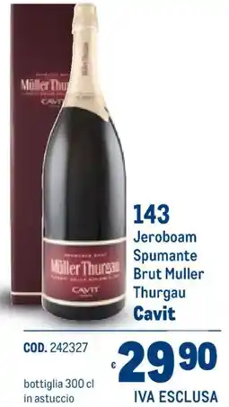 Metro Jeroboam Spumante Brut Muller Thurgau Cavit offerta