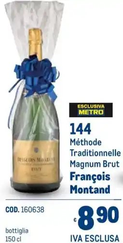 Metro Méthode Traditionnelle Magnum Brut François Montand offerta