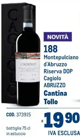 Metro Montepulciano d'Abruzzo Riserva DOP Cagiolo ABRUZZO Cantina Tollo offerta