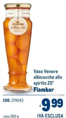 Metro Vaso Venere albicocche allo spirito 20° Flambar offerta