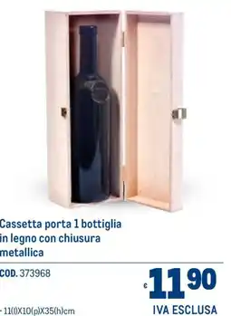 Metro Cassetta porta 1 bottiglia in legno con chiusura metallica offerta