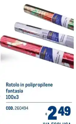 Metro Rotolo in polipropilene fantasia 100x3 offerta