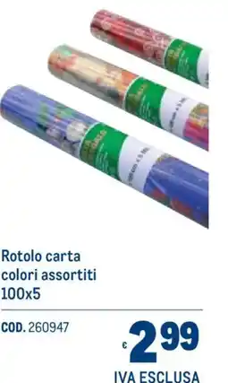 Metro Rotolo carta colori assortiti 100x5 offerta