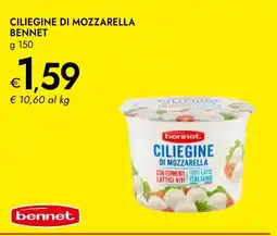 Bennet Ciliegine di mozzarella BENNET offerta