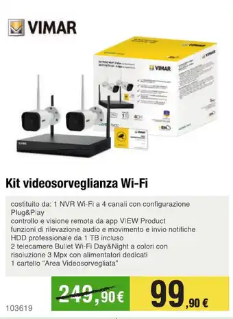 Handy fai da te VIMAR Kit videosorveglianza Wi-Fi offerta