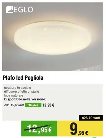 Handy fai da te EGLO Plafo led Pogliola offerta