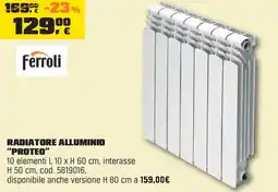 OBI Ferroli radiatore alluminio "proteo" offerta