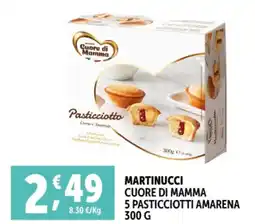 Deco Supermercati Martinucci cuore di mamma 5 pasticciotti amarena offerta