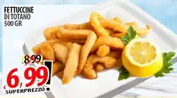 Il Genio Supermercato Fettuccine di totano offerta