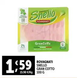 Gourmet Déco Rovagnati snello gran cotto offerta